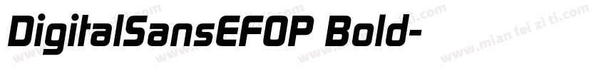 DigitalSansEFOP Bold字体转换